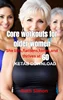 Download Book Core workouts for Older women: She lifts, flattens, Tones, and Thrives at 60 (Staying fit at 60 Book 2), Ruth Simon, B0CHDJTLKF, B0CHCSV6GD, 979-8860449145, 9798860449145