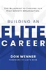 Download Book Building an Elite Career: The Blueprint to Thriving in a High-Growth Organization, Don Wenner, Lloyd Reeb , 9781636801421, 978-1636801421