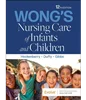 Wong's Nursing Care of Infants and Children 12th Edition, Marilyn J. Hockenberry, 0323776701, 0323932967, 9780323776707, 978-0323776707, 9780323932967, 978-0323932967