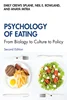 Psychology of Eating: From Biology to Culture to Policy 2nd Edition, Emily Crews Splane; Neil E. Rowland; Anaya Mitra, 0367263262, 1000725995, 9781000725995, 9780367263263, 978-1000725995, 978-0367263263