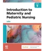 Introduction to Maternity and Pediatric Nursing 9th Edition, Gloria Leifer, 0323826806, 0323830935, 9780323826808, 978-0323826808, 9780323830935, 978-0323830935