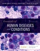 Download Book Essentials of Human Diseases and Conditions, 7th Edition, B08GQ663TR, 0323749690, 9780323712675, 9780323712682, 9780014680351, 9780323749695, 9780323712699, 978-0323712675, 978-0323712682, 978-0014680351, 978-0323749695, 978-0323712699