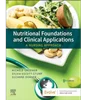 Nutritional Foundations and Clinical Applications: A Nursing Approach 8th Edition, Michele Grodner; Sylvia Escott-Stump; Suzanne Dorner, 0323810241, 0323811922, 9780323810241, 978-0323810241, 9780323811927, 978-0323811927