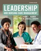 Leadership and Nursing Care Management 7th Edition, Diane Huber; M. Lindell Joseph, 0323697119, 0323697127, 9780323697118, 978-0323697118, 9780323697125, 978-0323697125