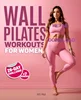 Download Book Wall Pilates Workouts for Women: Unlock Your Inner Woman's Power – Your Personal Guide to Strength, Body Sculpting, and a Stronger, Happier You, B0CHXYS89K, B0CKTR5PNH, B0CJ4576PN, 979-8862161595, 9798862161595, 979-8861112789, 9798861112789