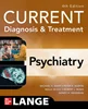 CURRENT Diagnosis & Treatment: Psychiatry 4th Edition, Michael H. Ebert; Peter R. Martin; Molly McVoy; Robert J. Ronis; Sidney H. Weissman, 1265411093, 1265412618, 9781265411091, 9781265412616, 978-1265411091, 978-1265412616