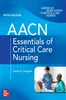 Download Book AACN Essentials of Critical Care Nursing, Fifth Edition (5th ed.) Suzanne M. Burns, Sarah A. Delgado,     9781264269884,     9781264269891,     978-1264269884,     978-1264269891