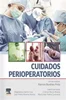 Cuidados perioperatorios, Patricio Burdiles Pinto, 9788413825434, 978-8413825434