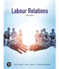 Labour Relations 6th Edition, Larry Suffield; Carol Ann Samhaber; Gary L. Gannon, 0137682042, 0137682441, 9780137682041, 9780137682447, 978-0137682041, 978-0137682447