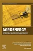 Download Book Agroenergy: Renewable and Sustainable Energy, Lina María Grajales Agudelo, Juan Carlos Valdés Serra, Erich Collicchio,     9780443214301,     9780443214295,     978-0443214301,    978-0443214295