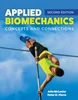 Applied Biomechanics: Concepts and Connections 2nd Edition, John McLester; Peter St. Pierre, B07MQQVLK8, 1284170047, 1284194019, 9781284170047, 9781284170047, 9781284194012, 9781284194012