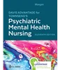 Davis Advantage for Townsend's Psychiatric Mental Health Nursing 11th Edition, Karyn Morgan, 1719648247, 1719649871, 9781719648240, 978-1719648240, 9781719649872, 978-1719649872