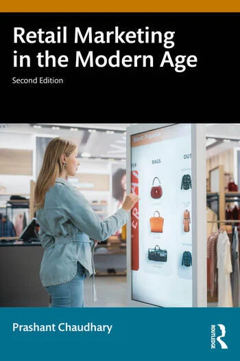 Retail Marketing in the Modern Age By Prashant Chaudhary