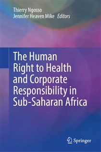 The Human Right to Health and Corporate Responsibility in Sub-Saharan Africa