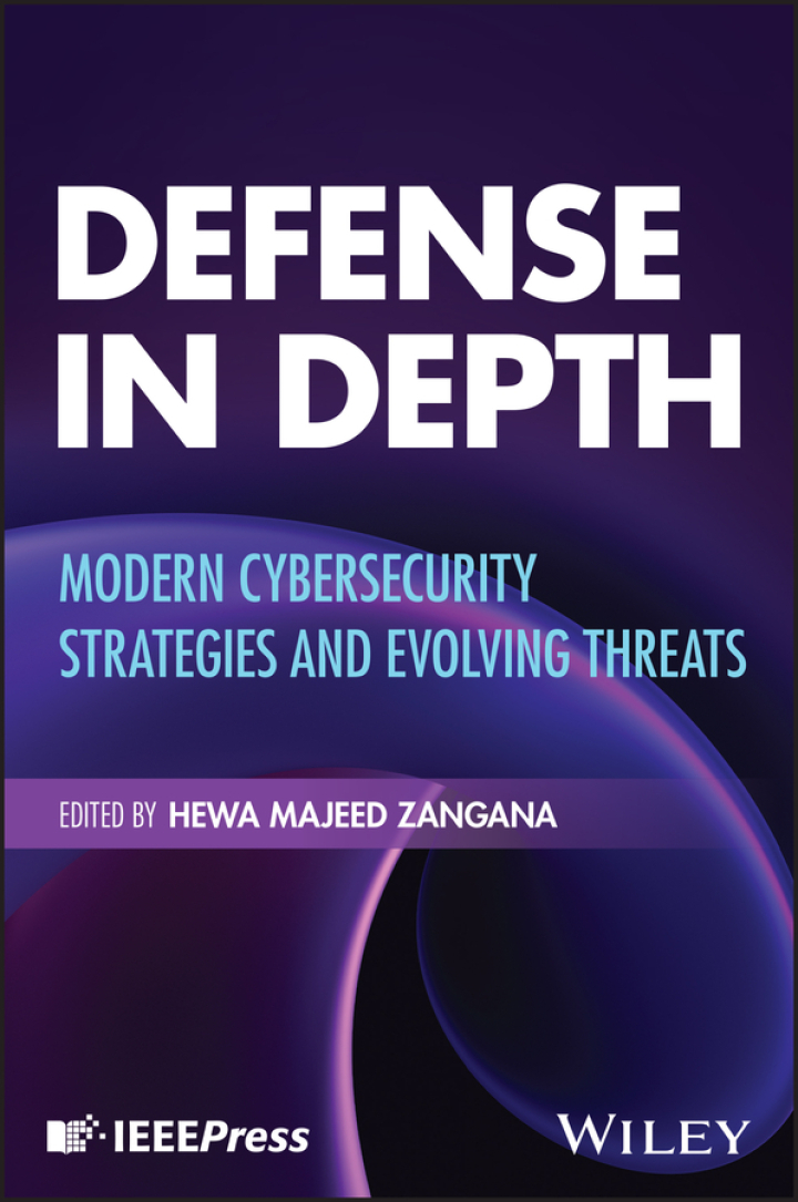 Defense in Depth: Modern Cybersecurity Strategies and Evolving Threats