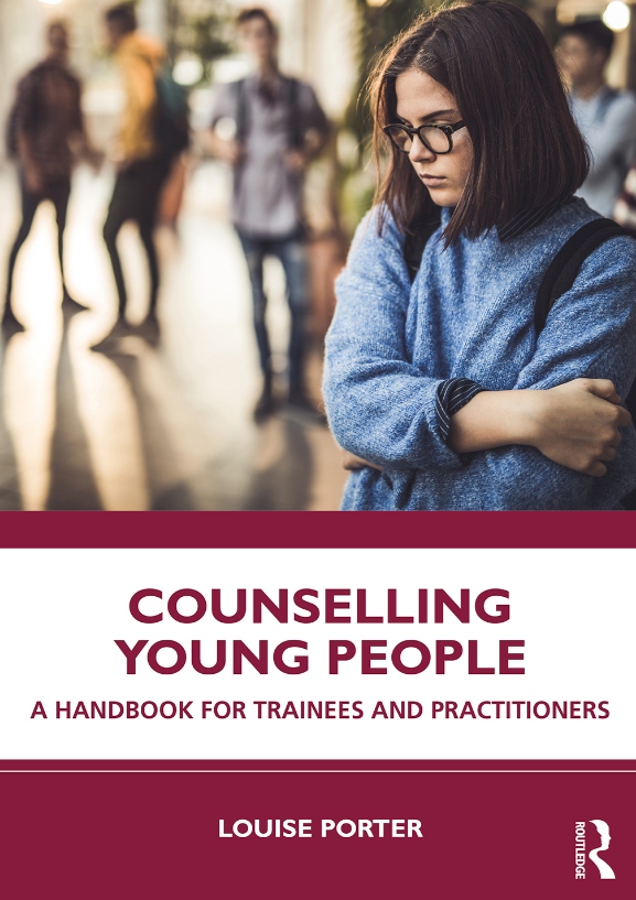 Counselling Young People: A Handbook for Trainees and Practitioners