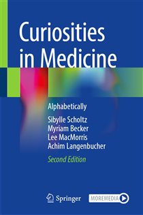 Curiosities in Medicine (2nd ed.) Alphabetically