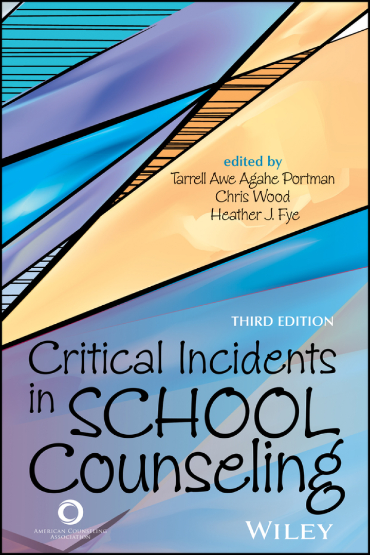 Critical Incidents in School Counseling 3rd Edition
