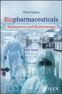 Biopharmaceuticals (3rd ed.) Biochemistry and Biotechnology
