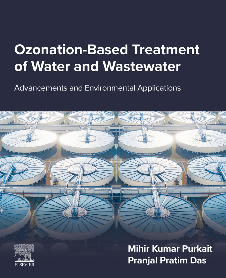 Ozonation-Based Treatment of Water and Wastewater: Advancements and Environmental Applications