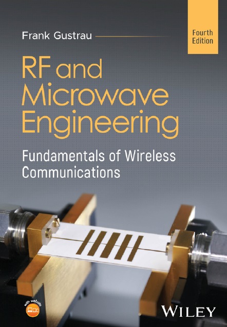 RF and Microwave Engineering: Fundamentals of Wireless Communications 4th Edition