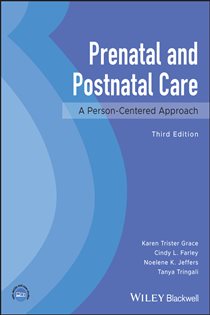 Prenatal and Postnatal Care (3rd ed.) A Person-Centered Approach