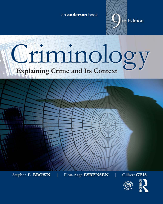 Criminology: Explaining Crime and Its Context 9th Edition