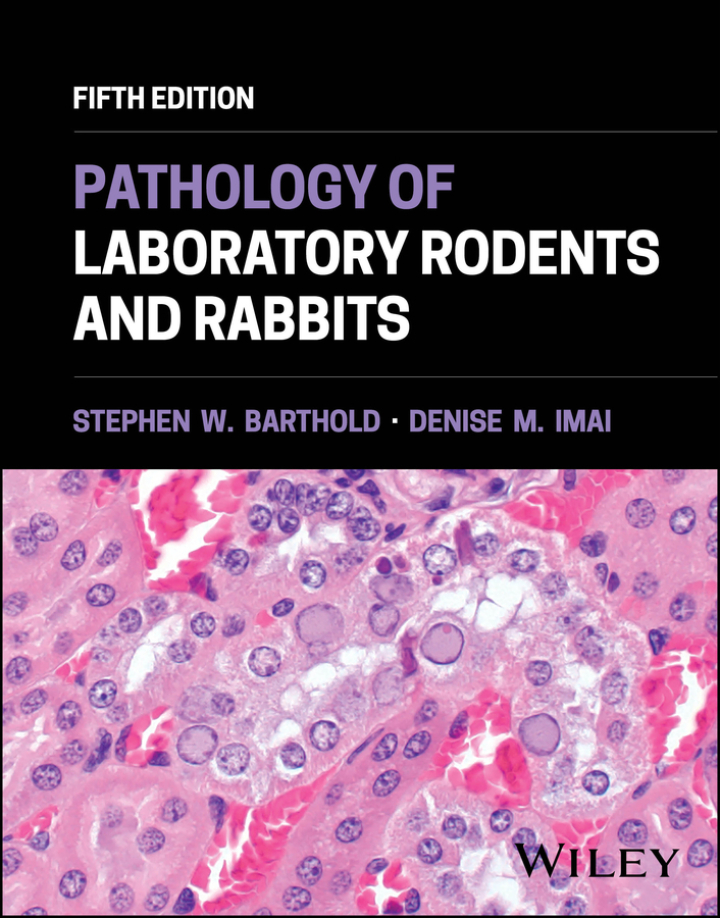 Pathology of Laboratory Rodents and Rabbits 5th Edition