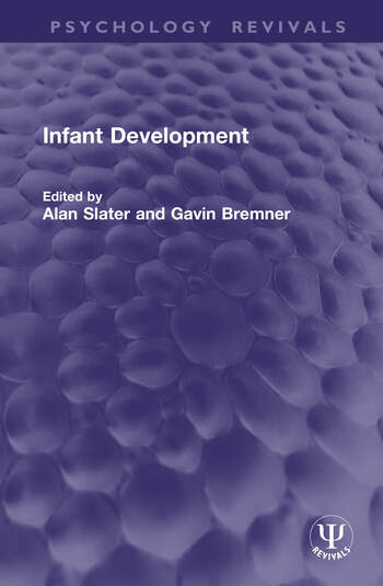 Infant Development Edited By Alan Slater, Gavin Bremner