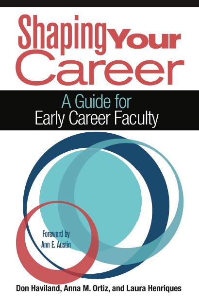 Shaping Your Career: A Guide for Early Career Faculty