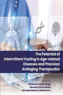The Potential of Intermittent Fasting in Age-related Diseases and Precision Anti-aging Therapeutics