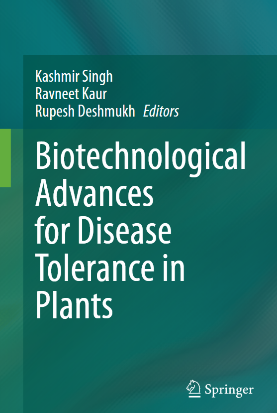 Biotechnological Advances for Disease Tolerance in Plants