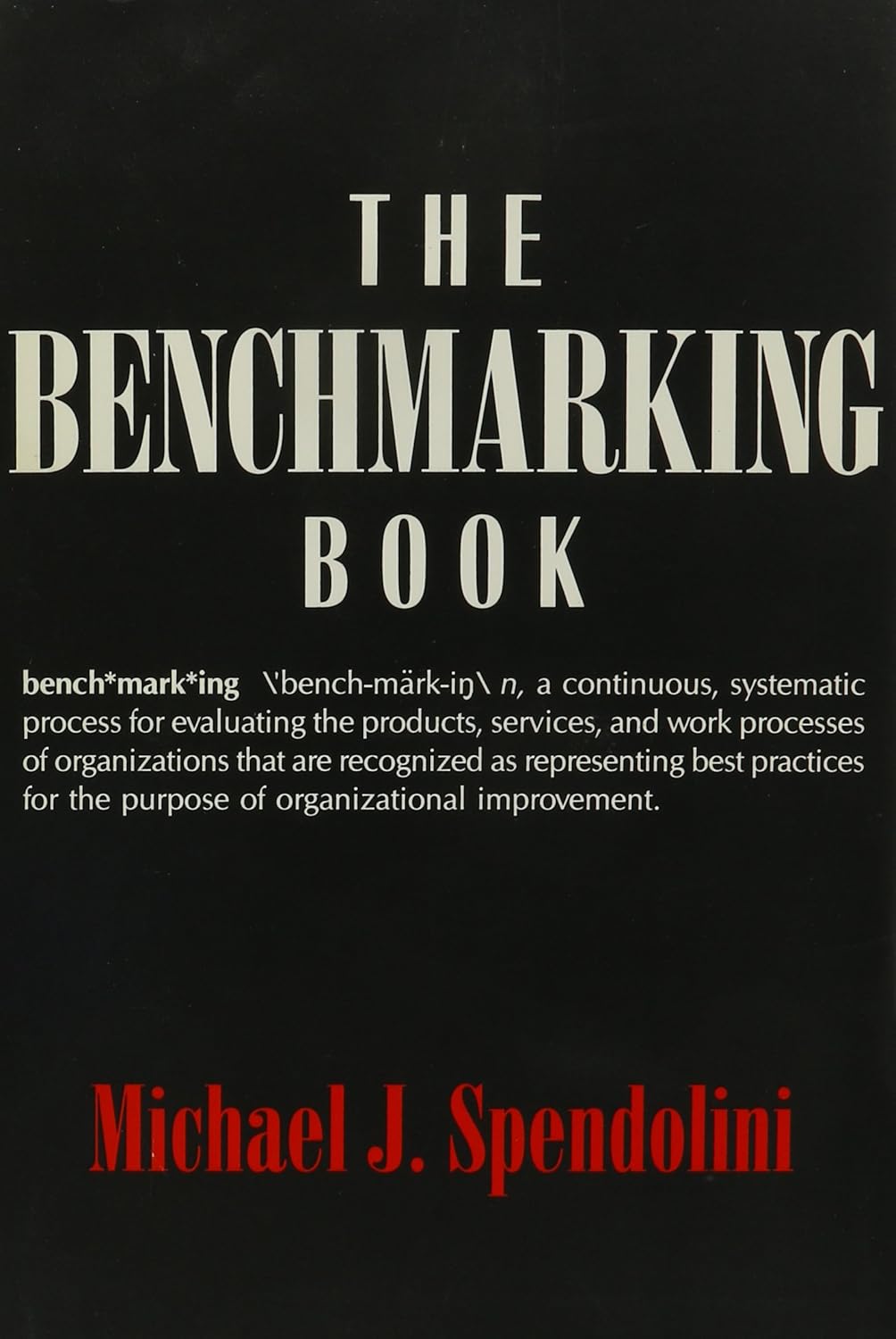 The Benchmarking Book