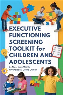 Executive Functioning Screening Toolkit for Children and Adolescents