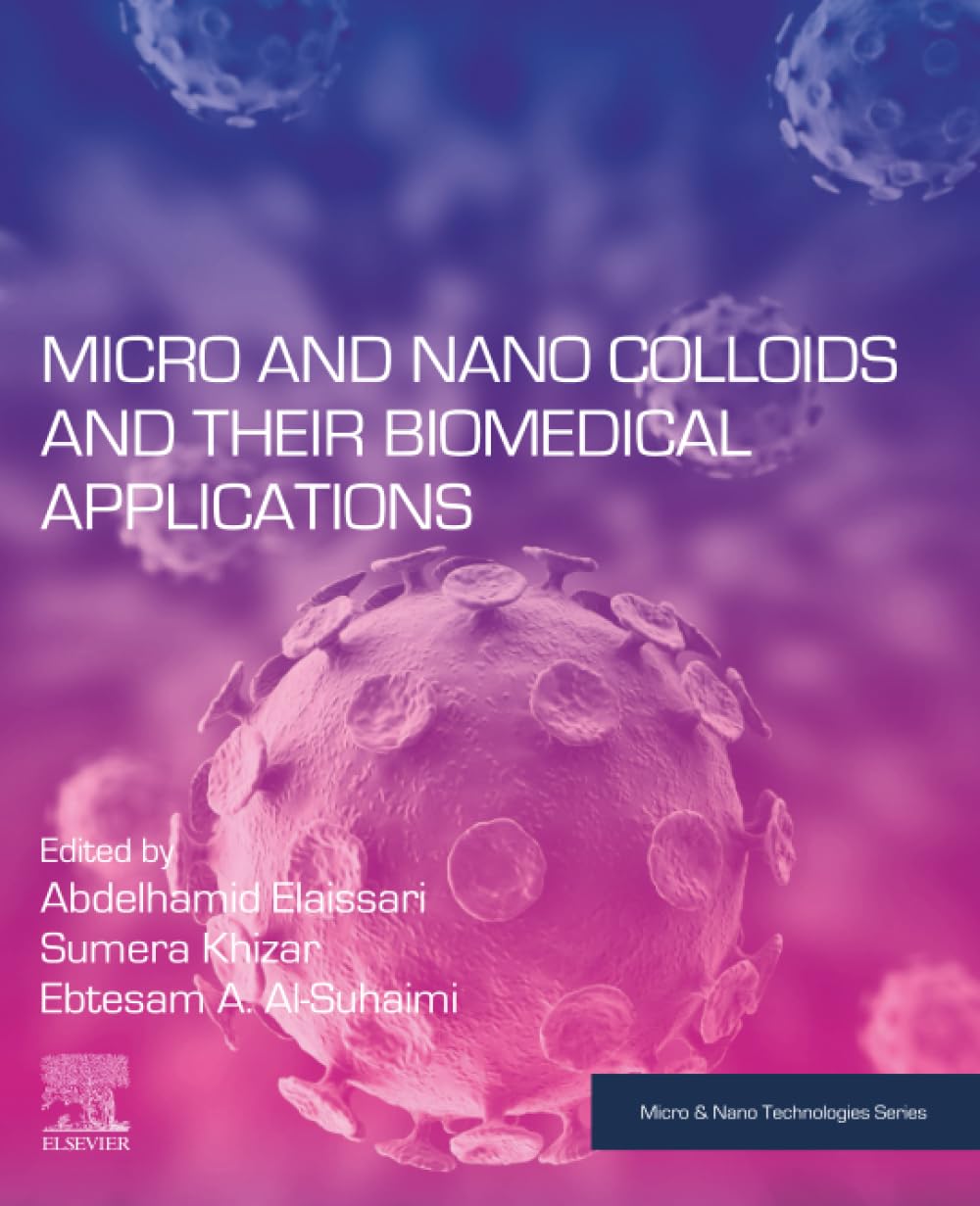 Micro and Nano Colloids and Their Biomedical Applications