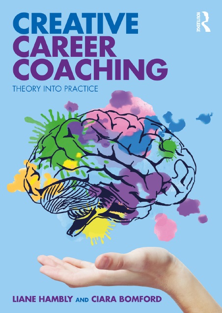 Creative Career Coaching: Theory into Practice