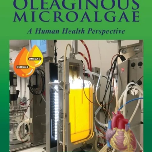 Nutraceutical Fatty Acids from Oleaginous Microalgae: A Human Health