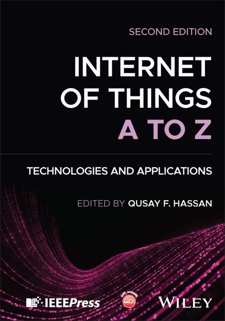 Internet of Things A to Z: Technologies and Applications 2nd Edition