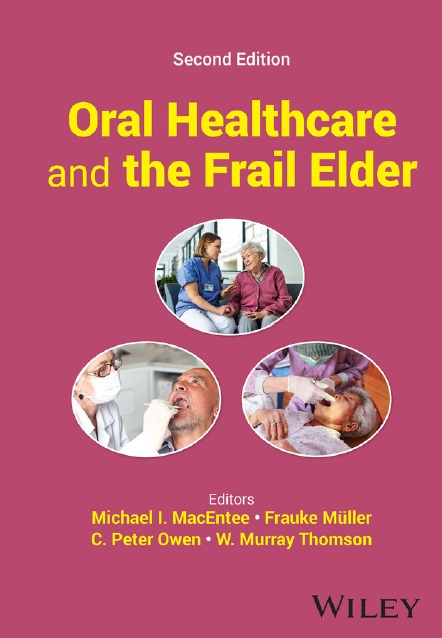Oral Healthcare and the Frail Elder 2nd Edition