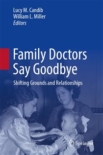 Family Doctors Say Goodbye Shifting Grounds and Relationships
