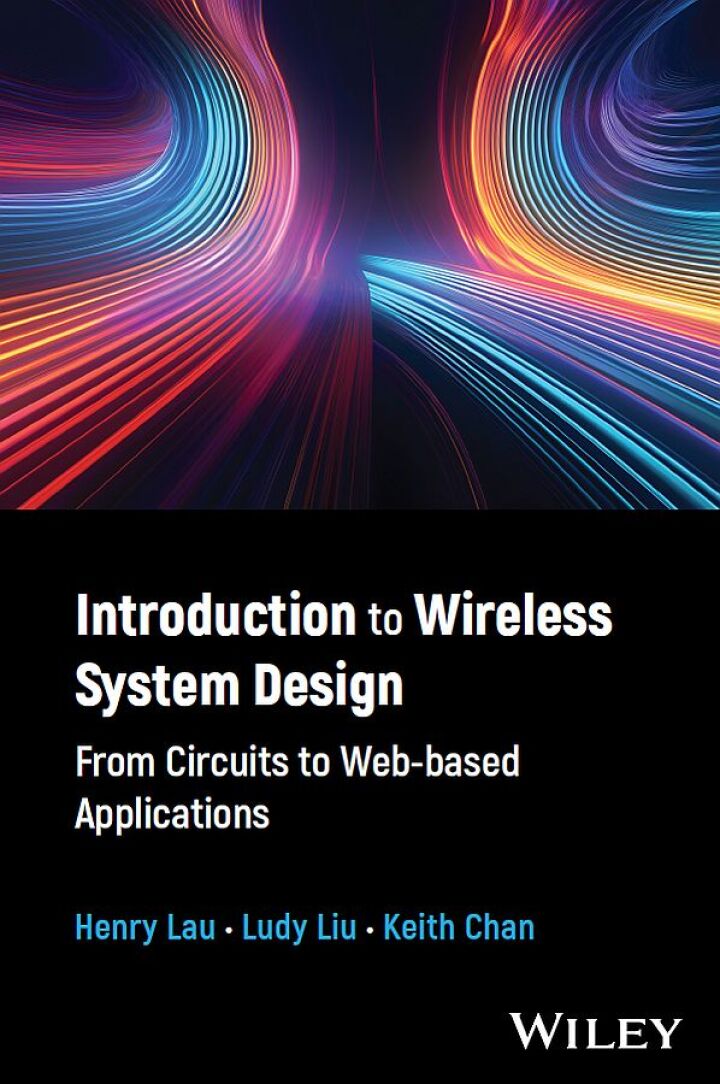 Introduction to Wireless System Design: From Circuits to Web-based Applications