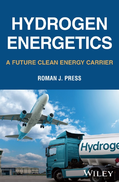 Hydrogen Energetics: A Future Clean Energy Carrier