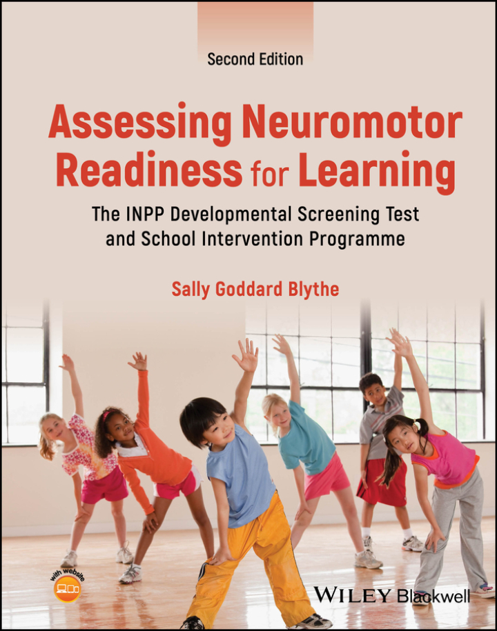 Assessing Neuromotor Readiness for Learning: The INPP Developmental Screening Test and School Intervention Programme 2nd Edition