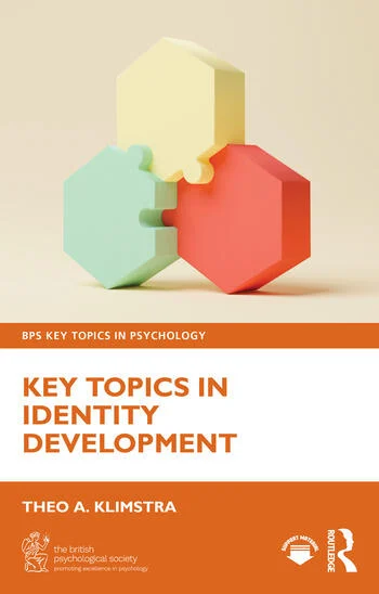 Key Topics in Identity Development By Theo A. Klimstra