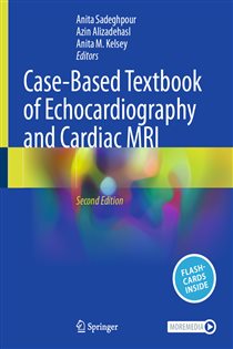 Case-Based Textbook of Echocardiography and Cardiac MRI (2nd ed.)