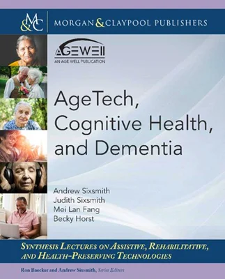 Agetech, Cognitive Health, and Dementia