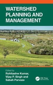 Watershed Planning and Management By Rohitashw Kumar, Vijay P. Singh, Sabah Parvaze